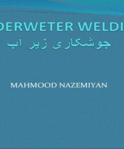 پاورپوینت جوشکاری زیر آب