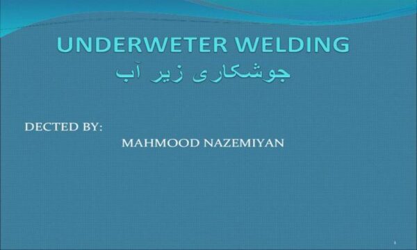 پاورپوینت جوشکاری زیر آب