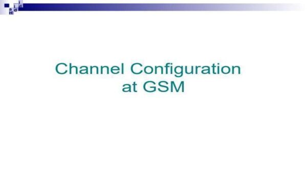 پاورپوینت تنظیمات کانال در GSM